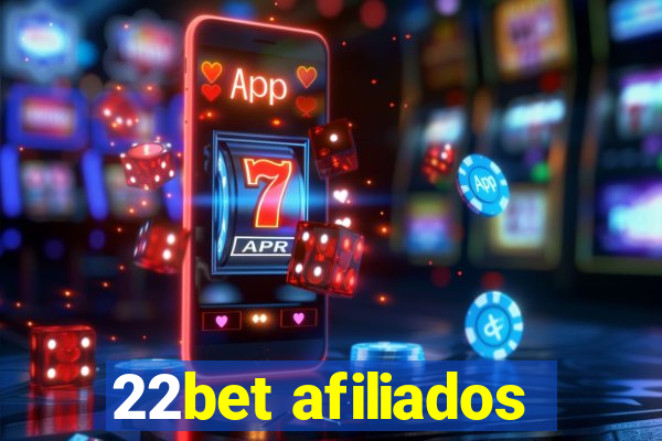 22bet afiliados